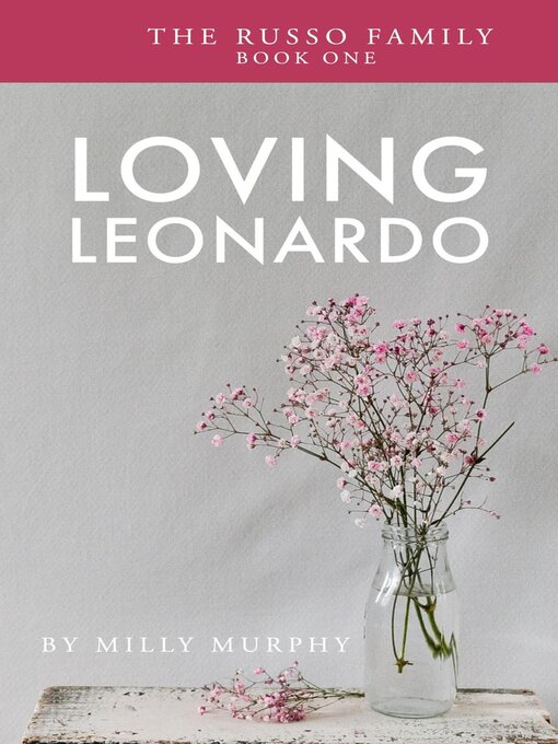 Title details for Loving Leonardo by Milly Murphy - Available